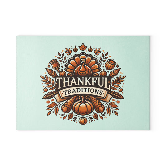 Thankful Traditions: Thanksgiving Glass Cutting Board